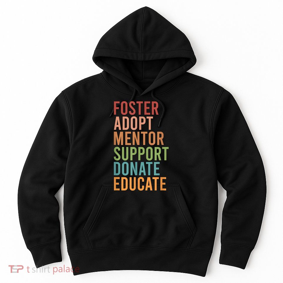 Foster Adopt Foster Mom Foster Parent Foster Mother Hoodie