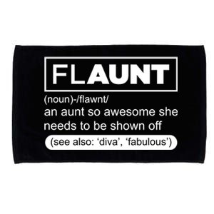 Funny Aunt Funny Gift Flaunt Definition Auntie Gift Microfiber Hand Towel