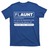 Funny Aunt Funny Gift Flaunt Definition Auntie Gift T-Shirt