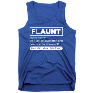 Funny Aunt Funny Gift Flaunt Definition Auntie Gift Tank Top