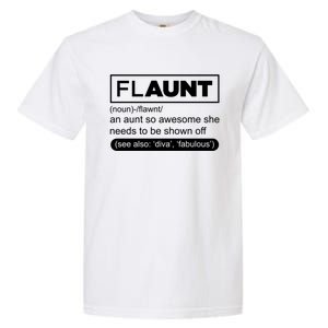 Funny Aunt Funny Gift Flaunt Definition Auntie Gift Garment-Dyed Heavyweight T-Shirt