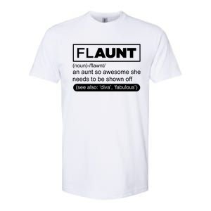 Funny Aunt Funny Gift Flaunt Definition Auntie Gift Softstyle CVC T-Shirt