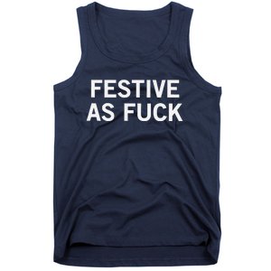 Festive As Fuck Tank Top