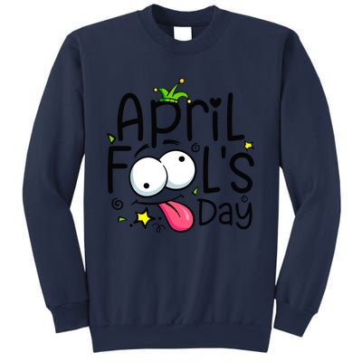 Funny April Fools Day 1st April Jokes Happy April Fools Day Sweatshirt