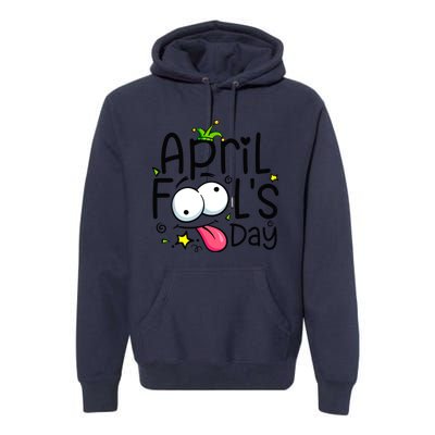 Funny April Fools Day 1st April Jokes Happy April Fools Day Premium Hoodie