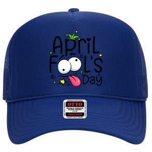 Funny April Fools Day 1st April Jokes Happy April Fools Day High Crown Mesh Back Trucker Hat