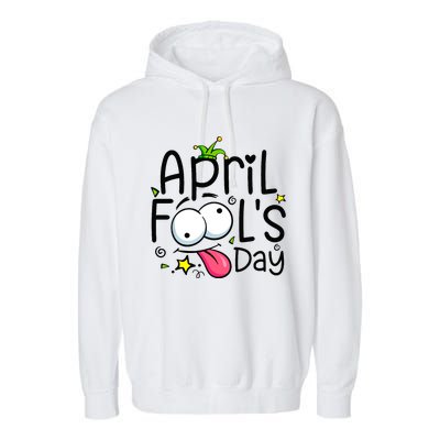 Funny April Fools Day 1st April Jokes Happy April Fools Day Garment-Dyed Fleece Hoodie