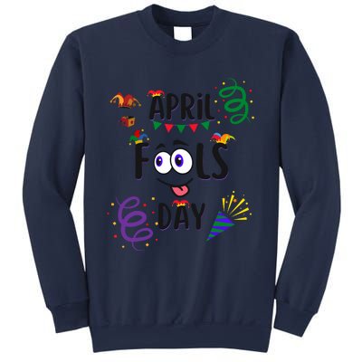 Funny April Fools Day April 1st Prank And Funny Sweatshirt