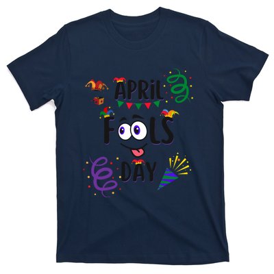 Funny April Fools Day April 1st Prank And Funny T-Shirt