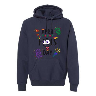 Funny April Fools Day April 1st Prank And Funny Premium Hoodie