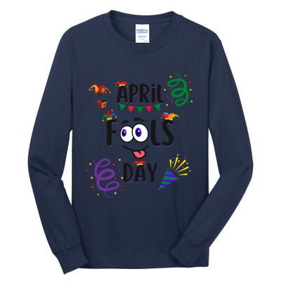 Funny April Fools Day April 1st Prank And Funny Tall Long Sleeve T-Shirt