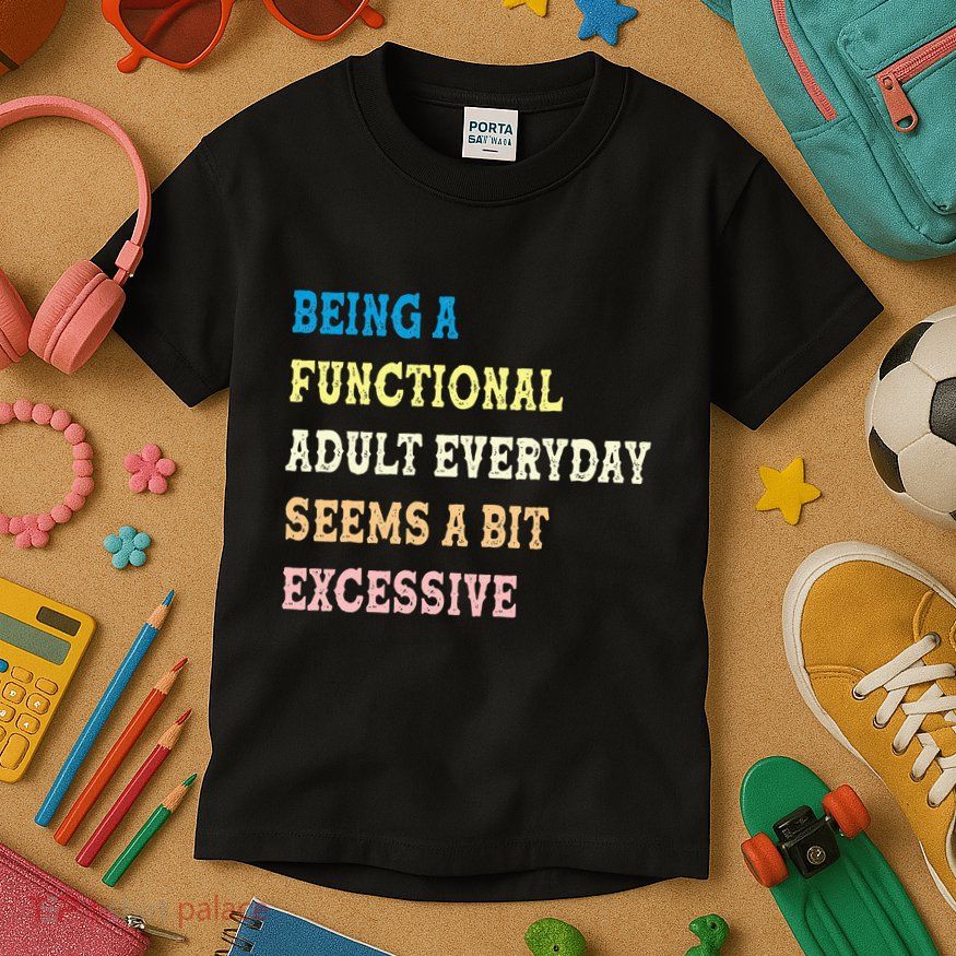 Functional Adult Kids T-Shirt