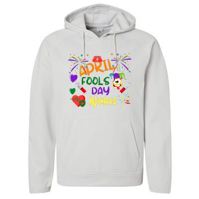 Funny April Fools Day For Nurse Performance Fleece Hoodie