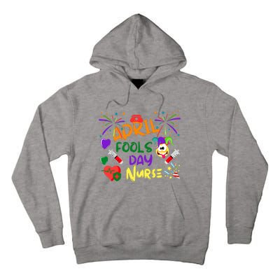 Funny April Fools Day For Nurse Tall Hoodie