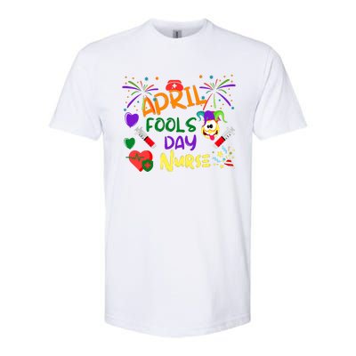 Funny April Fools Day For Nurse Softstyle® CVC T-Shirt