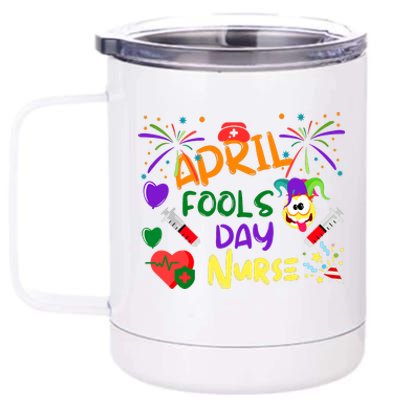 Funny April Fools Day For Nurse 12 oz Stainless Steel Tumbler Cup