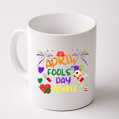 Funny April Fools Day For Nurse Coffee Mug