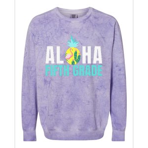 Funny Aloha Fifth Grade Back To School Teachers Gift Colorblast Crewneck Sweatshirt