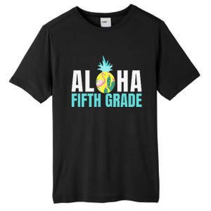 Funny Aloha Fifth Grade Back To School Teachers Gift Tall Fusion ChromaSoft Performance T-Shirt