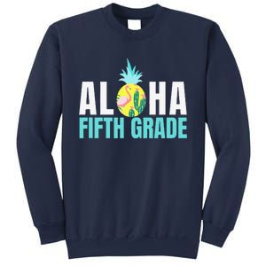 Funny Aloha Fifth Grade Back To School Teachers Gift Sweatshirt