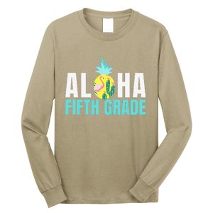 Funny Aloha Fifth Grade Back To School Teachers Gift Long Sleeve Shirt