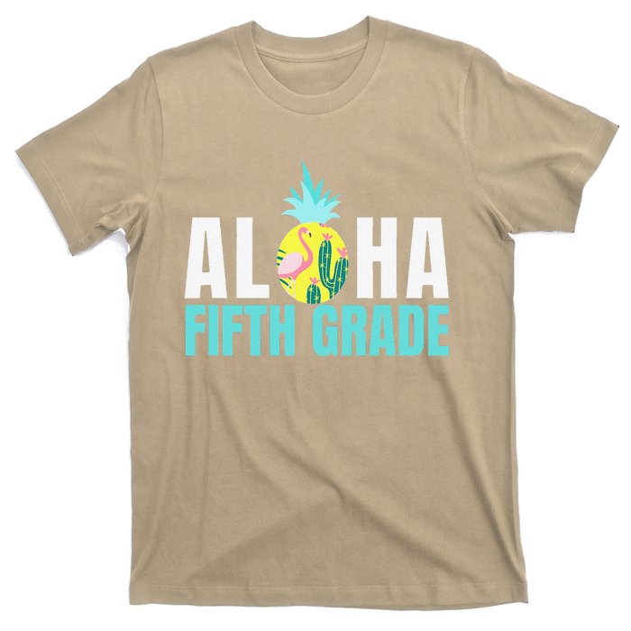 Funny Aloha Fifth Grade Back To School Teachers Gift T-Shirt