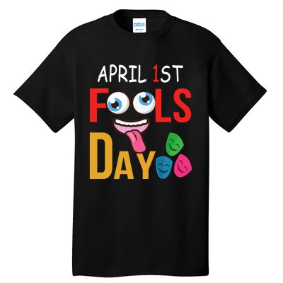 Funny April Fools Day Quote April Fools Day Squad Pranks Tall T-Shirt