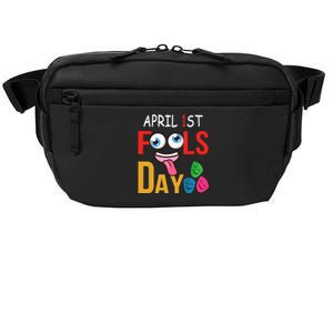 Funny April Fools Day Quote April Fools Day Squad Pranks Crossbody Pack