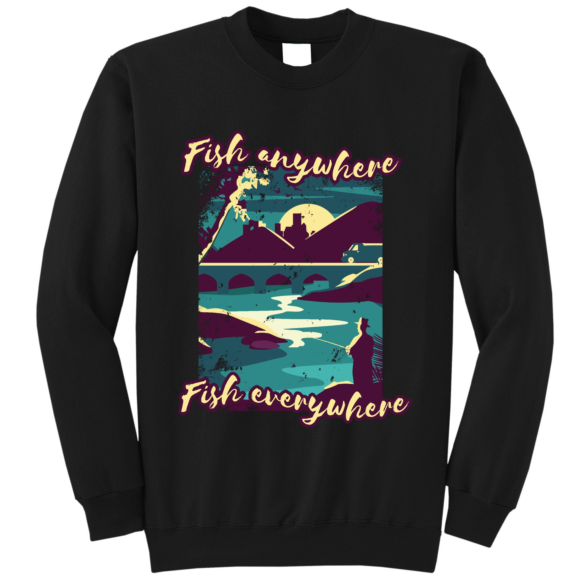 Fish Anywhere Fish Everywhere Tall Sweatshirt