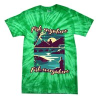 Fish Anywhere Fish Everywhere Tie-Dye T-Shirt