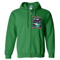 Fish Anywhere Fish Everywhere Full Zip Hoodie