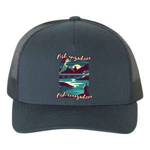 Fish Anywhere Fish Everywhere Yupoong Adult 5-Panel Trucker Hat