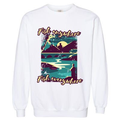 Fish Anywhere Fish Everywhere Garment-Dyed Sweatshirt