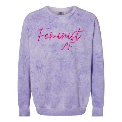 Feminist Af Feminist Empowered Feminist Cool Gift Colorblast Crewneck Sweatshirt