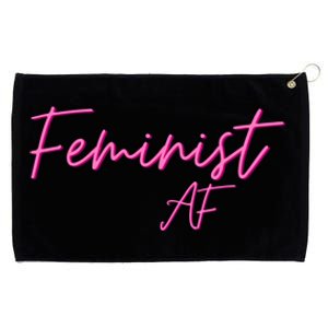 Feminist Af Feminist Empowered Feminist Cool Gift Grommeted Golf Towel