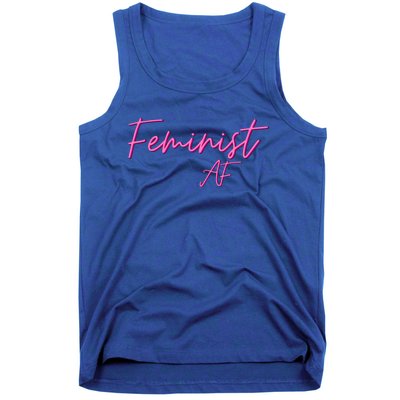 Feminist Af Feminist Empowered Feminist Cool Gift Tank Top