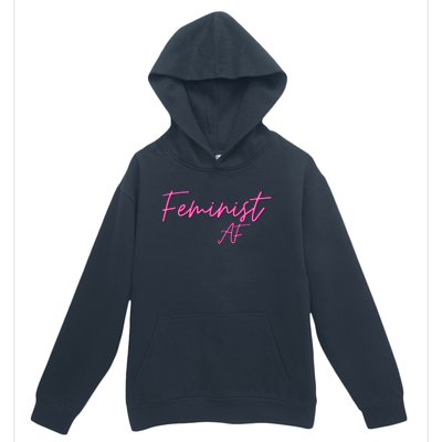 Feminist Af Feminist Empowered Feminist Cool Gift Urban Pullover Hoodie