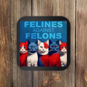 Felines Against Felons Felines Against Felons Coaster