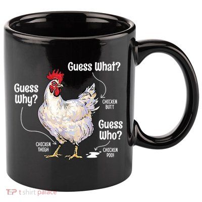Funny Animal Farm Cute Gift Guess What Chicken Butt White Design Gift 11oz C Handle Ceramic Mug