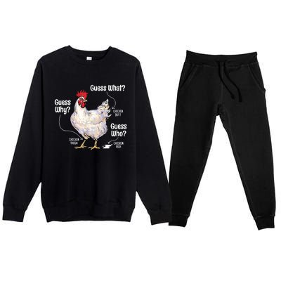 Funny Animal Farm Cute Gift Guess What Chicken Butt White Design Gift Premium Crewneck Sweatsuit Set