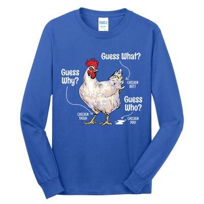 Funny Animal Farm Cute Gift Guess What Chicken Butt White Design Gift Tall Long Sleeve T-Shirt