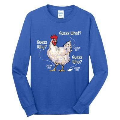 Funny Animal Farm Cute Gift Guess What Chicken Butt White Design Gift Tall Long Sleeve T-Shirt