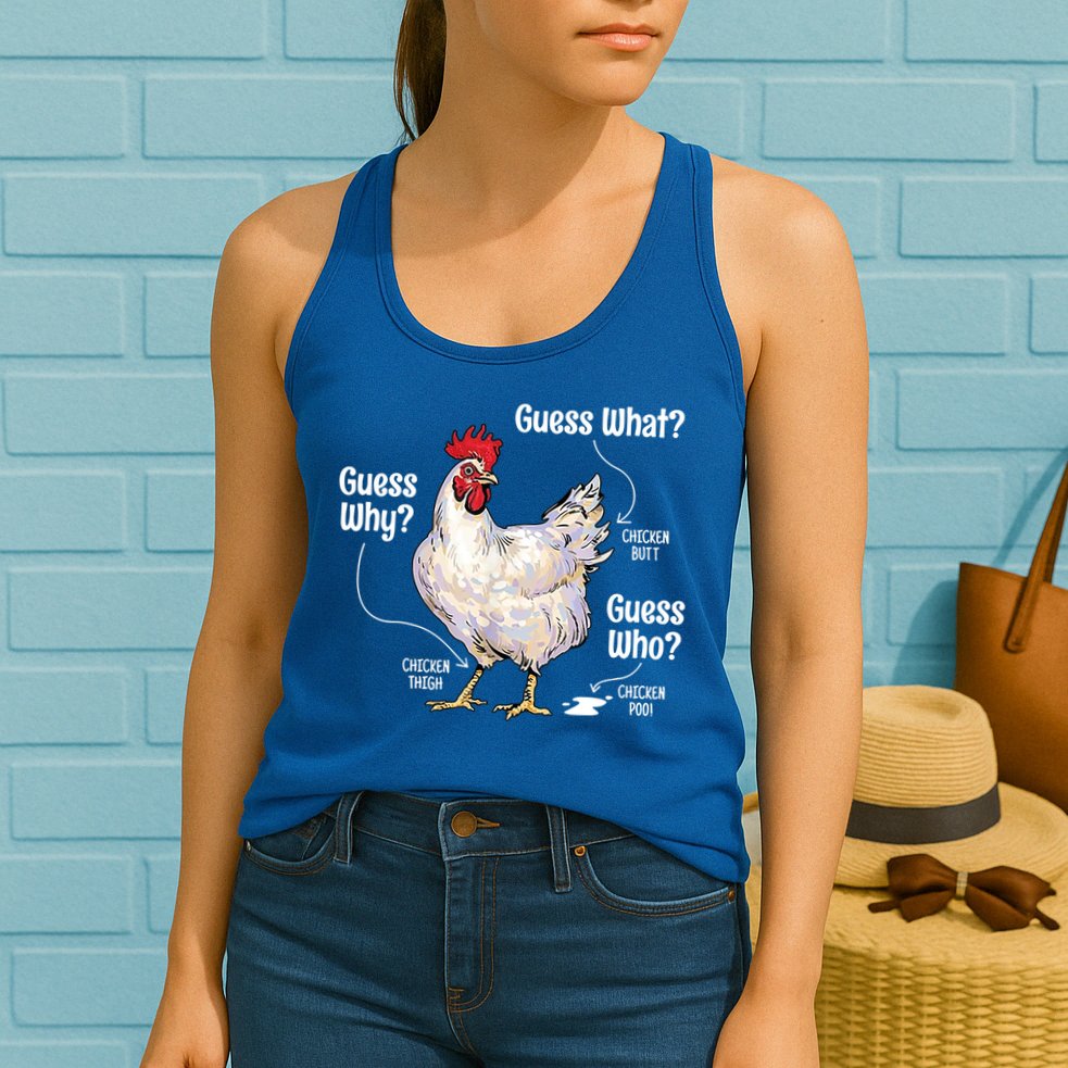 Funny Animal Farm Cute Gift Guess What Chicken Butt White Design Gift Womens Tank Top