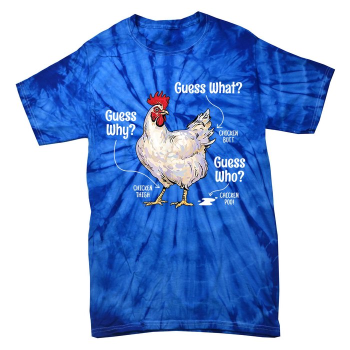 Funny Animal Farm Cute Gift Guess What Chicken Butt White Design Gift Tie-Dye T-Shirt