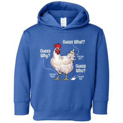 Funny Animal Farm Cute Gift Guess What Chicken Butt White Design Gift Toddler Hoodie