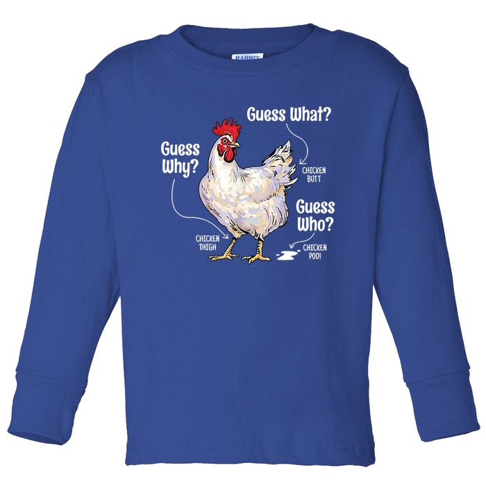 Funny Animal Farm Cute Gift Guess What Chicken Butt White Design Gift Toddler Long Sleeve Shirt