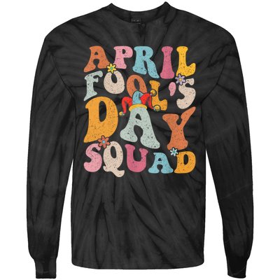 Funny April Fools Day Squad Pranks April Fool's Day Groovy Tie-Dye Long Sleeve Shirt