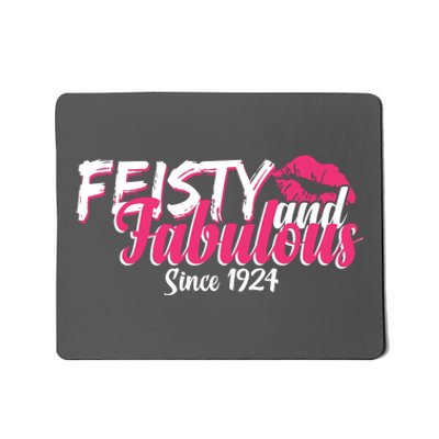 Feisty And Fabulous Since 1924 100th Birthday Mousepad