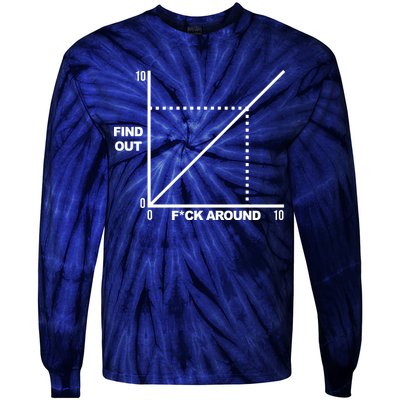 F Around Find Out Tie-Dye Long Sleeve Shirt