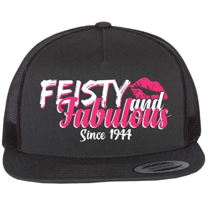 Feisty And Fabulous Since 1944 80th Birthday Flat Bill Trucker Hat